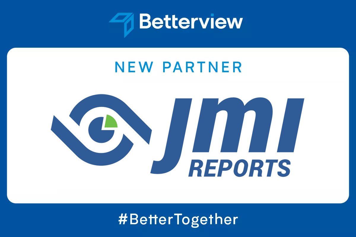 Betterview Announces Partnership with Risk Innovator JMI Reports